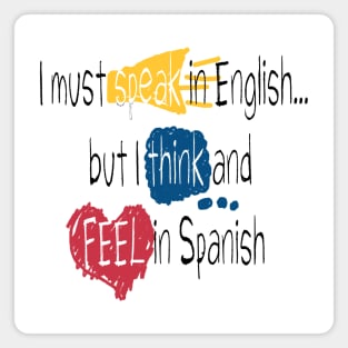 I feel and think in Spanish Magnet